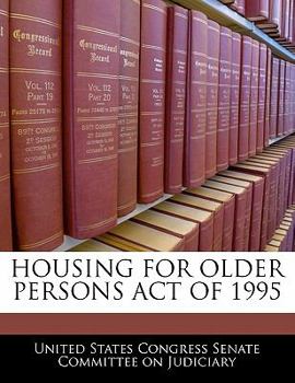 Paperback Housing for Older Persons Act of 1995 Book