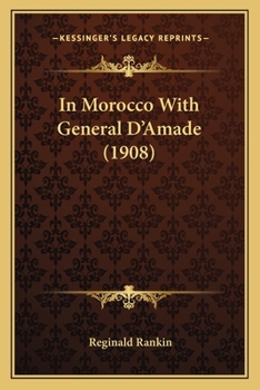 In Morocco With General D'amade