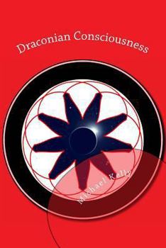 Paperback Draconian Consciousness: The Book of Divine Madness Book