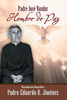 Paperback Padre Jose Vandor hombre de Paz [Spanish] Book