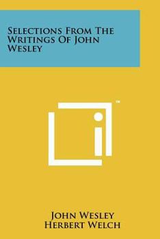 Paperback Selections from the Writings of John Wesley Book