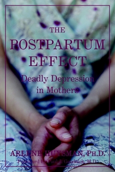 Paperback The Postpartum Effect: Deadly Depression in Mothers Book