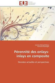 Paperback Pérennité Des Onlays-Inlays En Composite [French] Book
