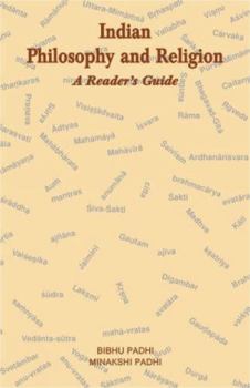 Hardcover Indian Philosophy and Religion; A Reader's Guide Book
