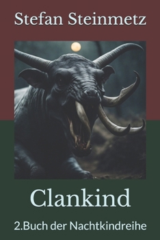 Paperback Clankind: 2.Buch der Nachtkindreihe [German] Book