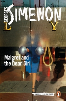 Paperback Maigret and the Dead Girl Book