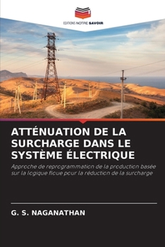 Atténuation de la Surcharge Dans Le Système Électrique (French Edition)