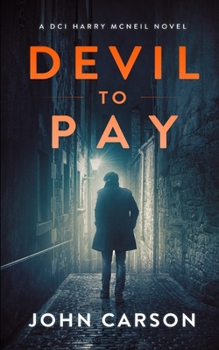 Paperback Devil to Pay: A Scottish Crime Thriller Book