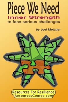 Paperback Piece We Need: Inner Strength: to face serious challenges Book