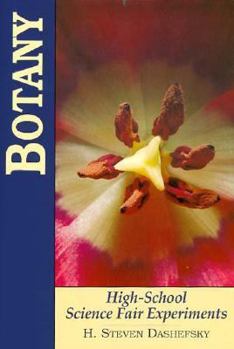 Hardcover Botany: High-School Science Fair Experiments Book