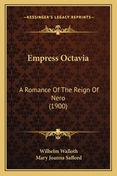 Paperback Empress Octavia: A Romance Of The Reign Of Nero (1900) Book