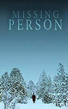 Missing Person (A Riveting Kidnapping Mystery Series)