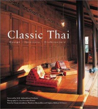 Hardcover Classic Thai: Architecture, Design, and Interiors Book