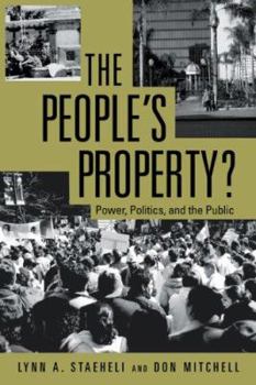 Paperback The People's Property?: Power, Politics, and the Public. Book