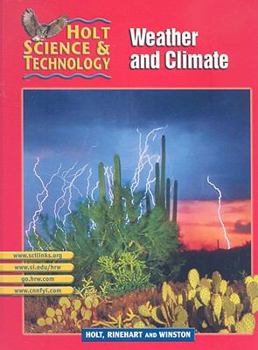 Hardcover Holt Science & Technology [short Course]: Pupil Edition [i] Weather and Climate 2002 Book