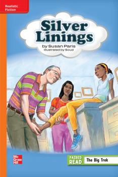 Paperback Reading Wonders, Grade 6, Leveled Reader Silver Linings, Approaching, Unit 1, 6-Pack Book
