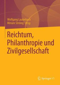 Paperback Reichtum, Philanthropie Und Zivilgesellschaft [German] Book