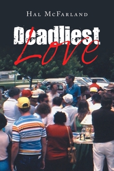 Paperback Deadliest Love Book