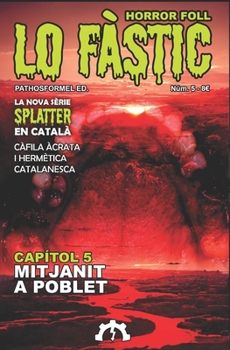 Paperback Lo fàstic: Num. 5: MItjanit a Poblet [Catalan] Book