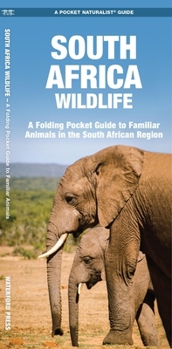 Paperback South Africa Wildlife: A Folding Pocket Guide to Familiar Animals in the South African Region Book