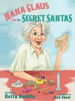 Nana Clause and the Secret Santas