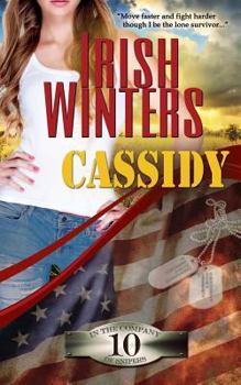 Cassidy - Book #10 of the In the Company of Snipers