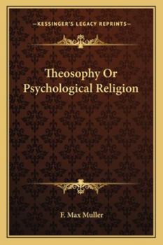 Paperback Theosophy Or Psychological Religion Book
