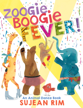 Hardcover Zoogie Boogie Fever!: An Animal Dance Book