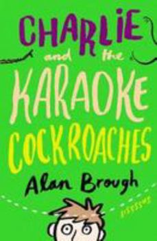Paperback Charlie and the Karaoke Cockroaches Book