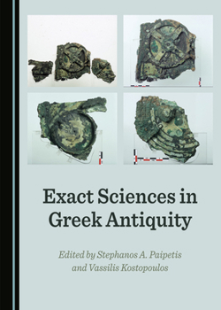 Hardcover Exact Sciences in Greek Antiquity Book