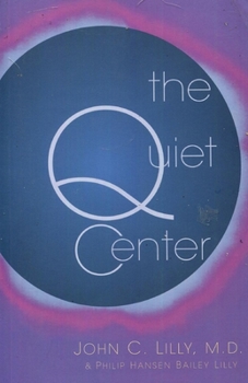 Paperback The Quiet Center Book
