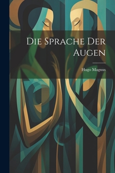 Paperback Die Sprache Der Augen [German] Book