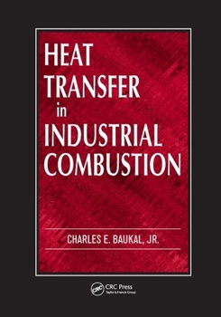 Paperback Heat Transfer in Industrial Combustion Book