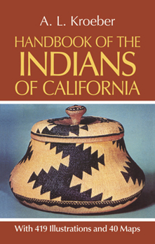 Paperback Handbook of the Indians of California Book
