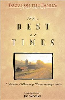 Paperback The Best of Times: A Classic Collection of Timeless Tales Book
