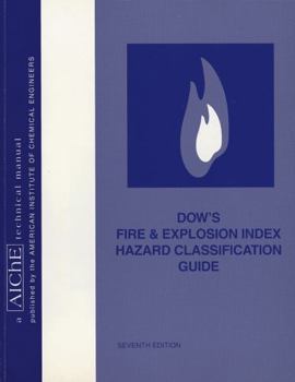 Paperback Dow's Fire and Explosion Index Hazard Classification Guide Book