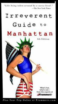 Paperback Frommer's Irreverent Guide to Manhattan Book