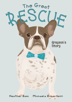 Paperback The Great Rescue - Grayson's Story Book
