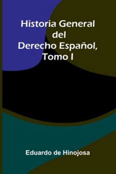 Paperback Historia General Del Derecho Español, Tomo I Book