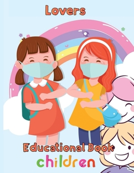 Paperback Lovers Educational Book Children: 8.5''x11''/ Educational books for kids Book