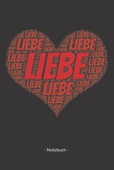 Liebe: Notizblock | Notizbuch | DIN A5, 120 Seiten | Liniert, Lined, Linien | Notizen, Termine, Planer, Tagebuch, Organisation | Wortwolke Geschenk (German Edition)