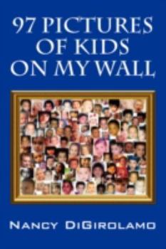 Paperback 97 Pictures of Kids on My Wall Book