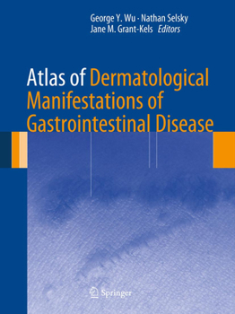 Hardcover Atlas of Dermatological Manifestations of Gastrointestinal Disease Book