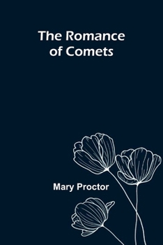 Paperback The romance of comets Book
