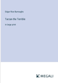 Paperback Tarzan the Terrible: in large print Book