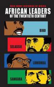 Paperback African Leaders of the Twentieth Century: Biko, Selassie, Lumumba, Sankara Book
