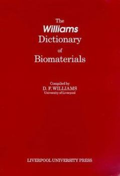 Paperback The Williams Dictionary of Biomaterials Book