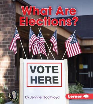 What Are Elections? - Book  of the Exploring Government