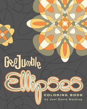 Paperback GeoJumble Ellipses: Coloring Book