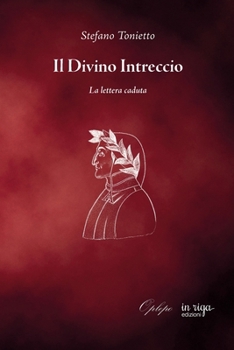 Paperback Il Divino Intreccio: La lettera caduta [Italian] Book